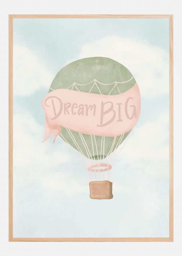 Dream Big Pink Poster