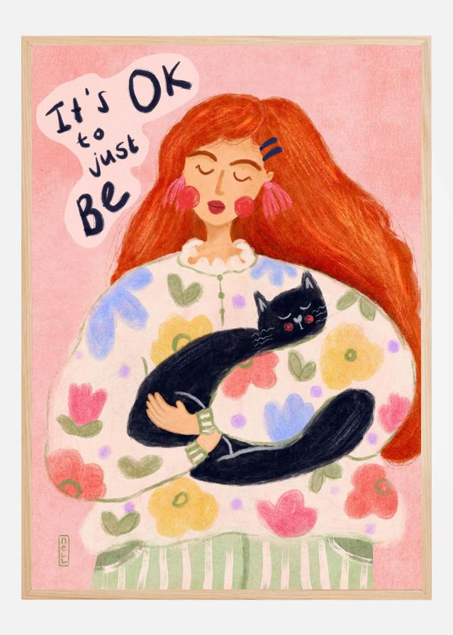 It's Ok To Just Be Drawing Poster