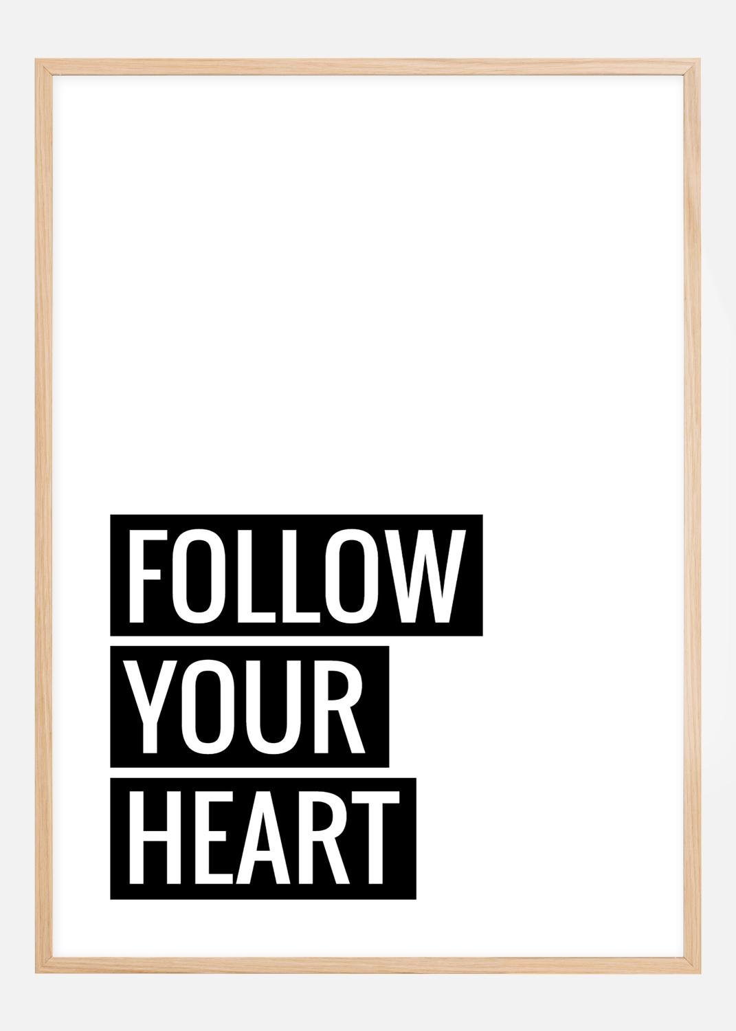 Product Image for Follow Your Heart Poster (50x70 cm)