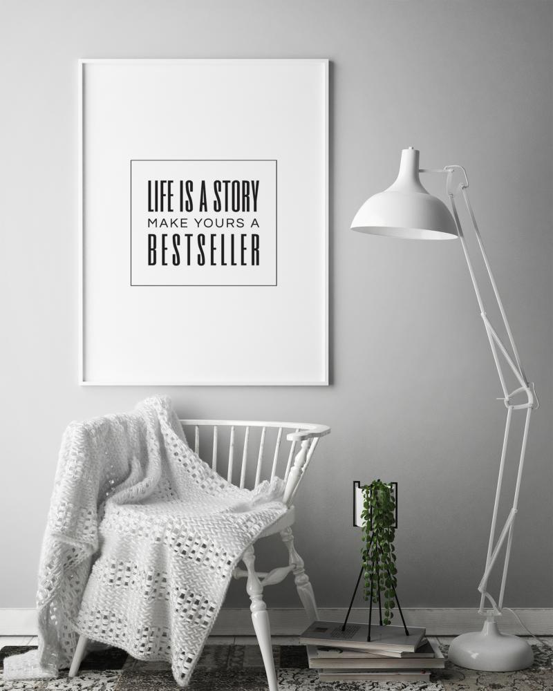 Life is a story make yours a bestseller II Poster