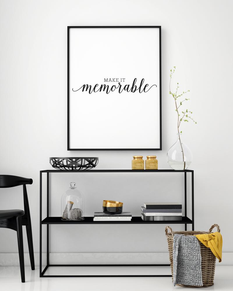 Make it memorable Poster