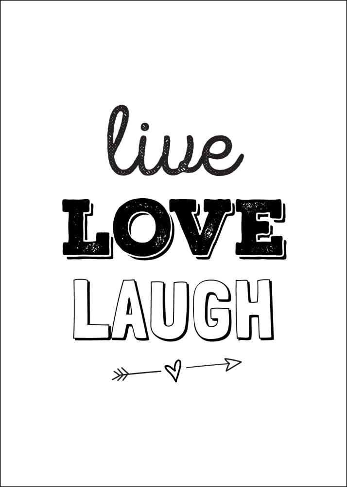 Live Love Laugh Poster
