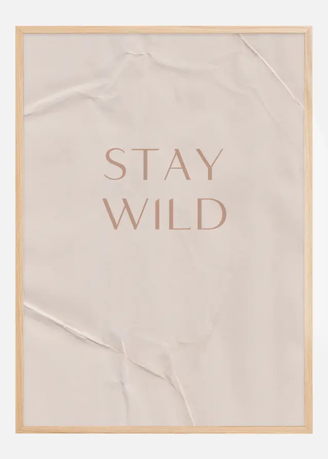 Stay Wild Poster