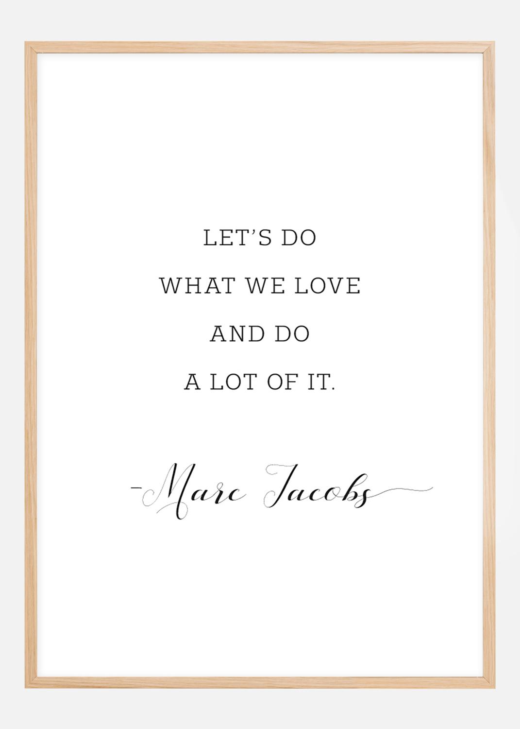 Product Image for Let's do what we love and do a lot of it Poster (21x29.7 cm (A4))